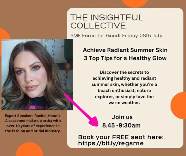 I'm so excited to be invited as the expert speaker for @insightfulcollective July SME Force for Good Networking event. 

Whether you’re a beach enthusiast, nature explorer, or simply love the warm weather I will be "here to share my passion and expertise in skincare, guiding you towards achieving your skincare goals."

As a seasoned make-up artist with over 10 years of experience in the fashion and bridal industry I have my top tips on how to achieve your best summer glow. 

And you're very welcome to join us
When & where?
8.45 – 9.30 am, Friday, 28th July

Grab your FREE zoom seat here
With Q&A
Followed by friendly networking

Why join us?
It's friendly, short & punchy, & FREE!
Specifically for friendly entrepreneurs making their mark in the world.

A guaranteed best start to the last day of the working week!

Book your place with the link in my bio or through Denise @insightfulcollective.